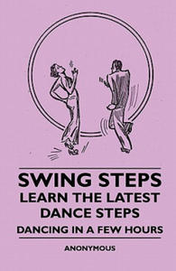 Swing Steps - Learn the Latest Dance Steps - Dancing in a Few Hours - 2876843712