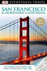 DK Eyewitness Travel Guide: San Francisco & Northern Califor - 2874805311