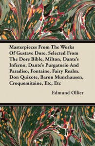 Masterpieces From The Works Of Gustave Dore, Selected From The Dore Bible, Milton, Dante's Inferno, Dante's Purgatorio And Paradiso, Fontaine, Fairy R - 2867151043