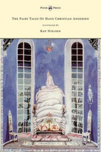 Fairy Tales Of Hans Christian Andersen Illustrated By Kay Nielsen - 2867099471