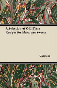 Selection of Old-Time Recipes for Marzipan Sweets - 2876542614