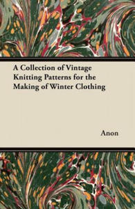 A Collection of Vintage Knitting Patterns for the Making of Winter Clothing - 2867130930