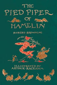 Pied Piper of Hamelin - Illustrated by Arthur Rackham - 2874793729