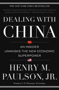 Dealing with China: An Insider Unmasks the New Economic Superpower - 2873983384