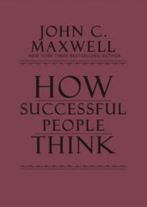 How Successful People Think: Change Your Thinking, Change Your Life - 2877779001