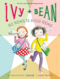 Ivy and Bean No News Is Good News (Book 8) - 2850999072