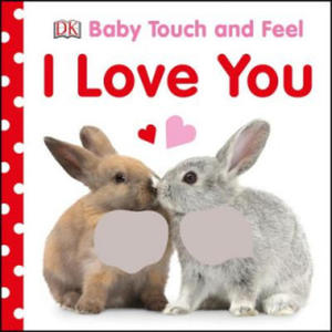 Baby Touch and Feel I Love You - 2867756532