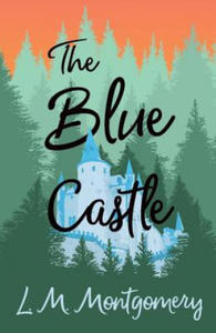 The Blue Castle - 2867142585