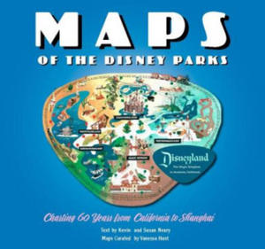 MAPS OF THE DISNEY PARKS CHARTING 60 YEA - 2877407246