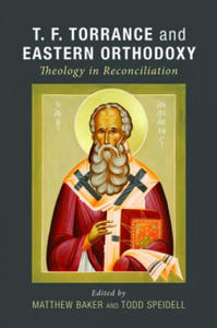 T. F. Torrance and Eastern Orthodoxy - 2878287952