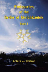 Emissaries of the Order of Melchizedek - 2867120385