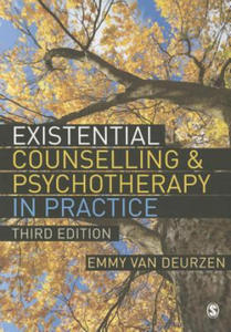 Existential Counselling & Psychotherapy in Practice - 2871526872