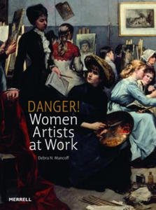 Danger! Women Artists at Work - 2878799422