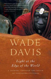 Light at the Edge of the World: A Journey Through the Realm of Vanishing Cultures - 2878877304