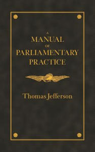 Manual of Parliamentary Practice - 2875541339