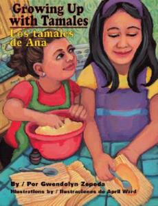 Growing Up with Tamales/Los Tamales de Ana - 2877626123