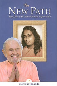 The New Path: My Life with Paramhansa Yogananda - 2871014419