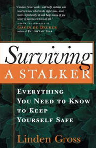 Surviving a Stalker: Everything You Need to Keep Yourself Safe - 2873616987