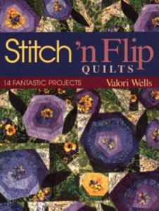 Stitch 'n' Flip Quilts - 2871143487