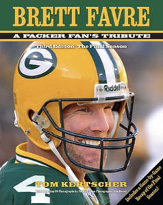 Brett Favre: A Packer Fan's Tribute - 2874540369