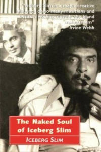 Naked Soul of Iceberg Slim - 2854244283