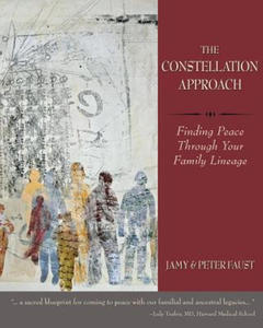 CONSTELLATION APPROACH Finding Peace Through Your Family Lineage - 2876030860