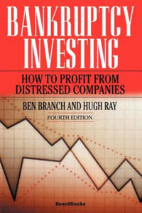 Bankruptcy Investing - How to Profit from Distressed Companies - 2878161393