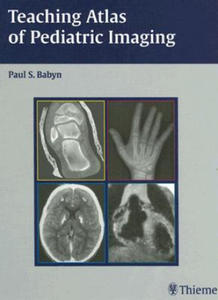 Teaching Atlas of Pediatric Imaging - 2878173599