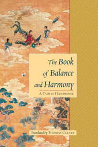 The Book of Balance and Harmony: A Taoist Handbook - 2876225345