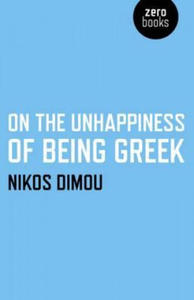 On the Unhappiness of Being Greek - 2863009249