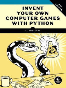 Invent Your Own Computer Games With Python, 4e - 2846871471