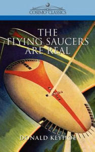 The Flying Saucers Are Real - 2871525476