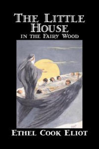 The Little House in the Fairy Wood - 2875537041