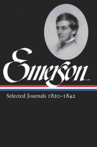 Ralph Waldo Emerson Selected Journals, 1820-1842 - 2878771315