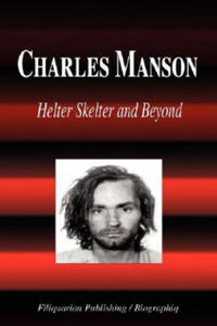 Charles Manson - Helter Skelter and Beyond (Biography) - 2861983791