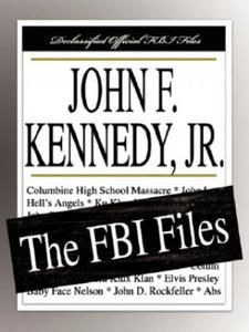 John F. Kennedy, Jr.: The FBI Files - 2868920684