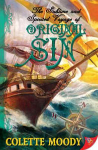 Sublime and Spirited Voyage of Original Sin - 2871797890