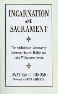 Incarnation and Sacrament - 2867133801