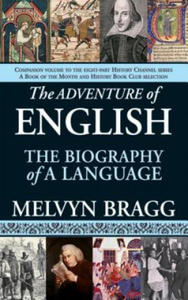 The Adventure of English: The Biography of a Language - 2873982620