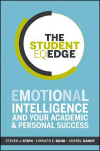 Student EQ Edge - Emotional Intelligence and Your Academic and Personal Success - 2844162619