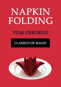 Napkin Folding (Classics of Magic) - 2876842471