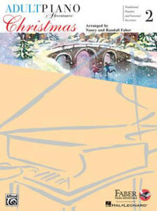 Christmas for All Time - Book 2 with Enhanced CD: Adult Piano Adventures - 2873977488