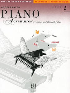 Accelerated Piano Adventures, Book 2, Technique & Artistry Book: For the Older Beginner - 2873481599