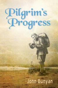 Pilgrim S Progress: Updated, Modern English. More Than 100 Illustrations. - 2861887777