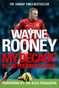 Wayne Rooney: My Decade in the Premier League - 2826702897