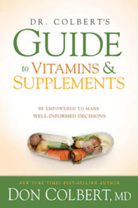 Dr. Colbert'S Guide To Vitamins And Supplements - 2862000740