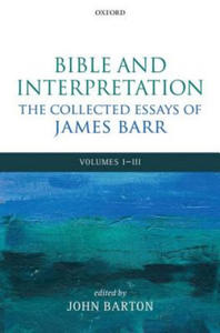Bible and Interpretation: The Collected Essays of James Barr - 2878441899
