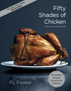 Fifty Shades of Chicken - 2826804556