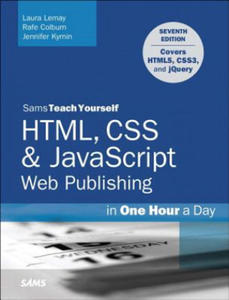 HTML, CSS & JavaScript Web Publishing in One Hour a Day, Sams Teach Yourself - 2878873820