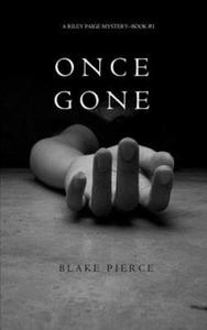 Once Gone (a Riley Paige Mystery--Book #1) - 2866654472